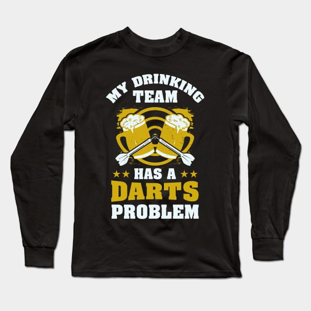 Darts Drinking Team Long Sleeve T-Shirt by TheBestHumorApparel